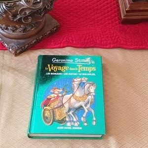 Le voyage dans le temps. Les Romains, les Mayas, le Roi-Soleil